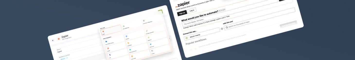 Intégration idloom & Zapier : connectez votre logiciel de gestion d'événements à plus de 7 000 applications.